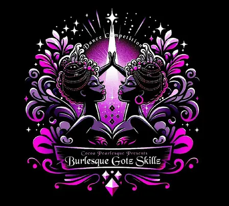 2026 Burlesque Gotz Skillz (Head to head Dance battle)