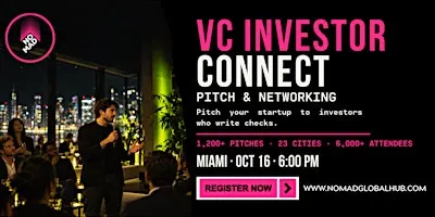 Investor Connect: Pitch & Networking — Miami