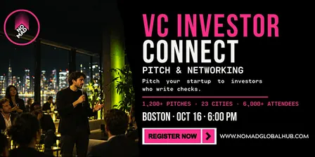 Investor Connect: Pitch & Networking — Boston