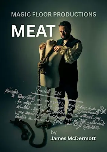Creating Meat: from archive to stage (In-Person Event)