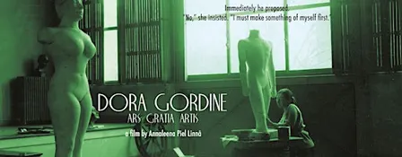 FILM SCREENING Dora Gordine: Ars Gratia Artis