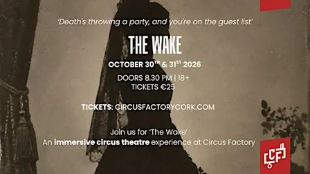 The Wake - An Immersive Circus Theatre Experience