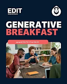 GENERATIVE BREAKFAST