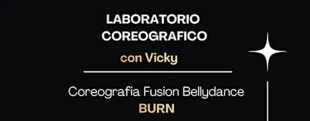 LABORATORIO COREOGRAFICO Fusion Bellydance