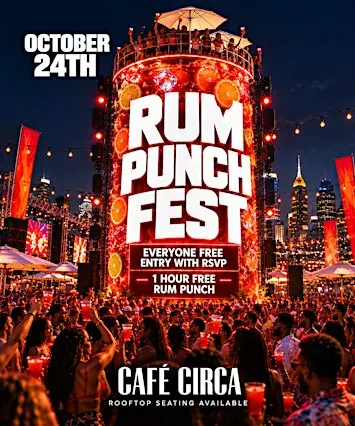 Rum Punch Fest - FREE Entry w/ RSVP