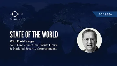 State of the World with David Sanger | GSF2026