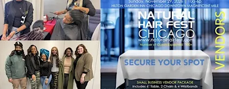 NATURAL HAIR FEST CHICAGO - DAYTIME VENDOR OPPORTUNITY