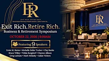 Exit Rich, Retire Rich: Business Owner Symposium