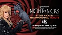 Night of Nicks, The Music | The Stories of Stevie Nicks & Fleetwood Mac