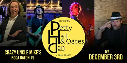 PHD Band: Petty, Hall & Oates, Dan Triple Tribute
