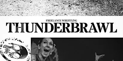 Thunderbrawl - LIVE PRO WRESTLING