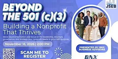 Beyond the 501(c)(3): Building a Nonprofit That Thrives