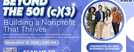 Beyond the 501(c)(3): Building a Nonprofit That Thrives