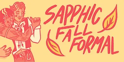 Sapphic Fall Formal