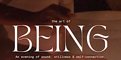 The Art of BEING