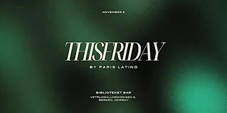 ThisFriday® Bergen — Reggaeton & Latin Club Night
