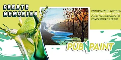 Pub N Paint at Canadian Brewhouse Ellerslie Nov 15th Paint and Sip 12pm MDT