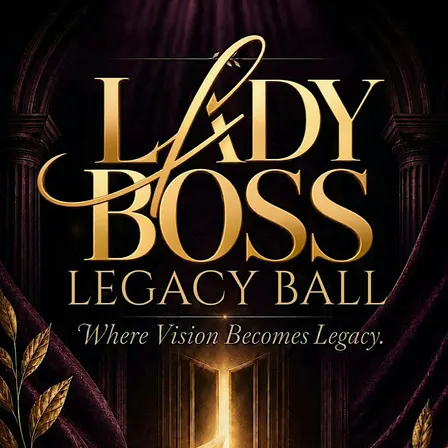 Lady Boss Legacy Ball