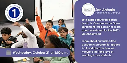 BASIS San Antonio Jack Lewis Jr. Campus Open Enrollment Info Night
