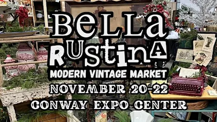 November 20-22 Conway Bella Rustina Modern Vintage Market