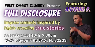 Full Disclosure: improv comedy inspired by true stories! (21+)