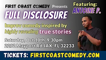 Full Disclosure: improv comedy inspired by true stories! (21+)