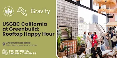 USGBC California at Greenbuild: Rooftop Happy Hour