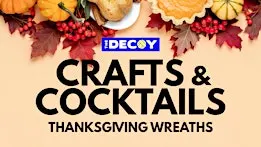 Crafts & Cocktails: Thanksgiving Wreath
