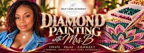 Diamond Painting With Mrs. B