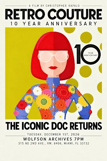Retro Couture 10th Year Anniversary: Special Screening at Wolfson Archives