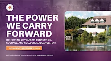 20th Annual Black Female Lawyers Network Retreat
