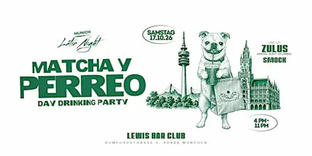 MATCHA Y PERREO - DAY DRINKING PARTY
