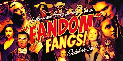 FANDOM FANGS // Drag Show of the Vampiric Underworld