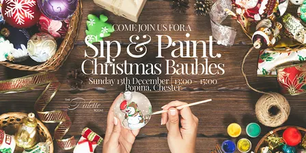 Sip & Paint: Christmas Baubles