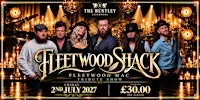 ✨ FLEETWOOD SHACK – THE ULTIMATE FLEETWOOD MAC TRIBUTE SHOW ✨