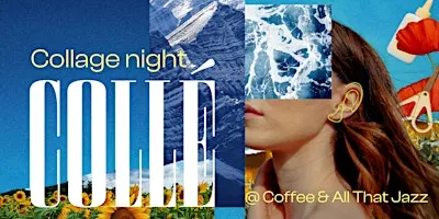 Collage night: Friday November 27