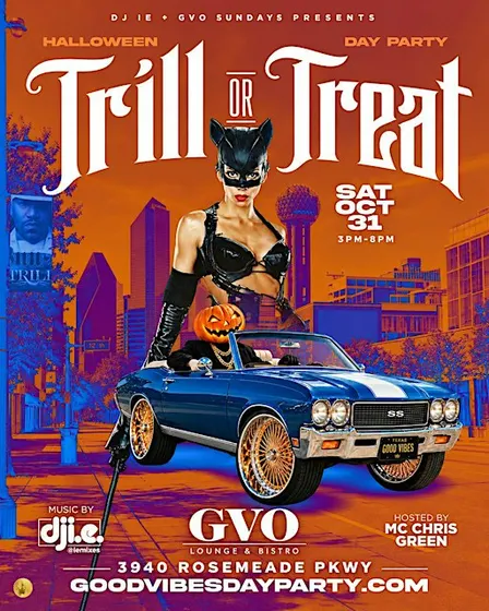 Good Vibes: Trill or Treat Halloween DAY Party at GVO Lounge