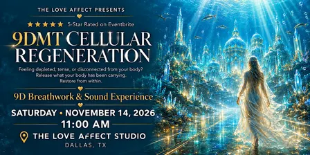 9DMT Cellular Regeneration - 9D Breathwork & Sound Experience