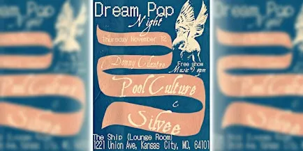 Dream Pop Night: Silvee / Pool Culture / Donny Cilantro (free show)