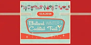 Ballard Cocktail Trail - Winter Edition
