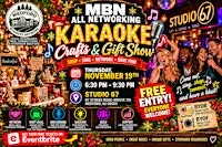 Karaoke, Crafts & Gift Show.