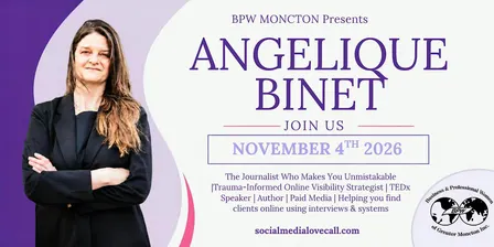 BPW Moncton Presents Angelique Binet