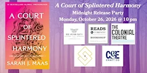 A Court of Splintered Harmony by Sarah J. Maas: Midnight Release Party