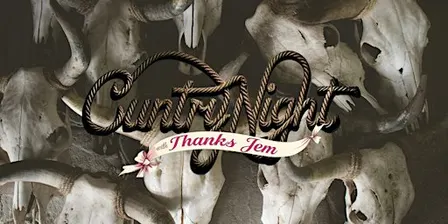 Cuntry Night with Thanks Jem - Halloween edition!