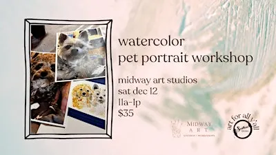 Paint Your Pet: A Holiday Watercolor Workshop