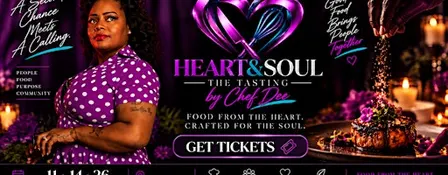 Heart and Soul The Tasting By Chef Dee