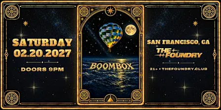 BOOMBOX - Live at The Foundry, San Francisco