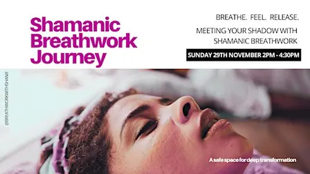 Shamanic Breathwork Journey | Embracing Your Shadow