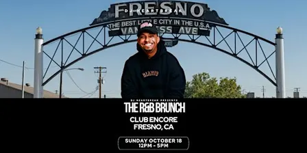 The R&B Brunch with DJ HEARTBREAK - Fresno, CA