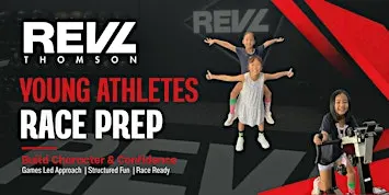 Young Athletes Race Prep 2.0 | Powered by REVL Thomson